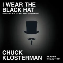 I Wear The Black Hat