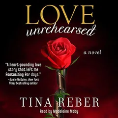 Love Unrehearsed