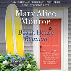 BEACH HOUSE REUNION